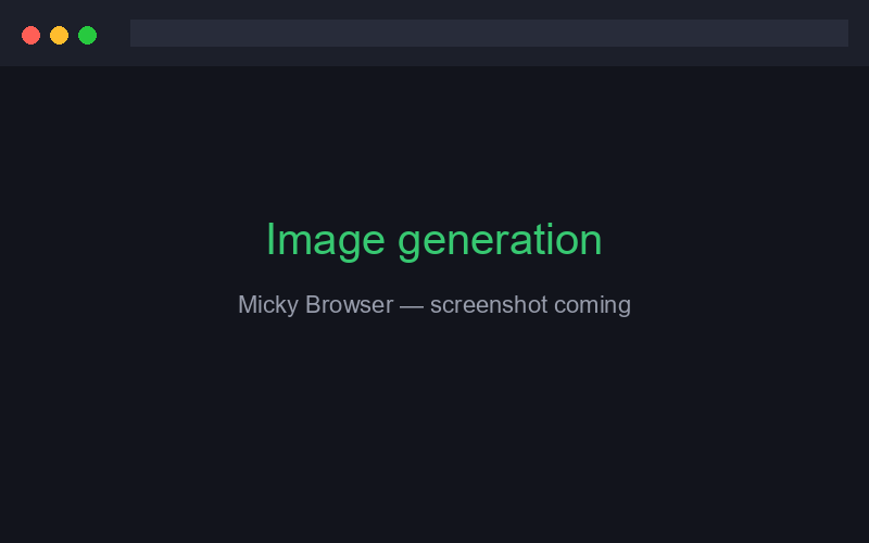 Image generation inside the Micky Browser